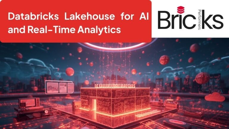 Databricks Lakehouse for AI and Real-Time Analytics